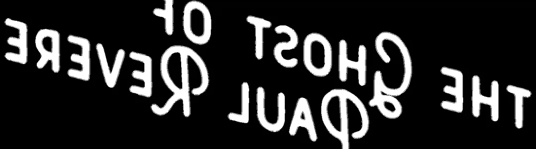 The Ghost of Paul Revere