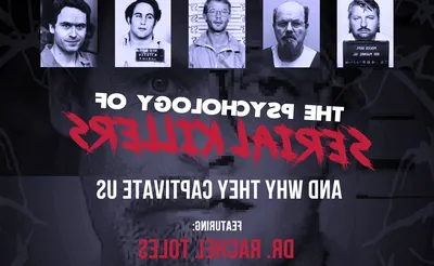 The Psychology of Serial Killers